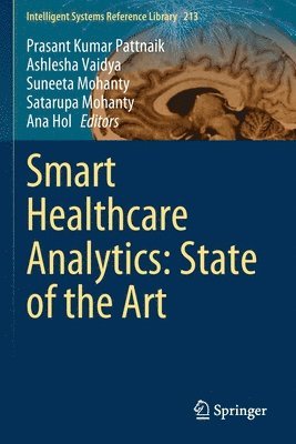Smart Healthcare Analytics: State of the Art 1