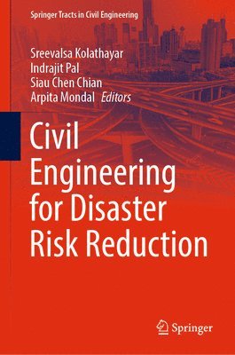bokomslag Civil Engineering for Disaster Risk Reduction