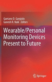 bokomslag Wearable/Personal Monitoring Devices Present to Future