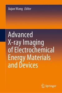 bokomslag Advanced X-ray Imaging of Electrochemical Energy Materials and Devices