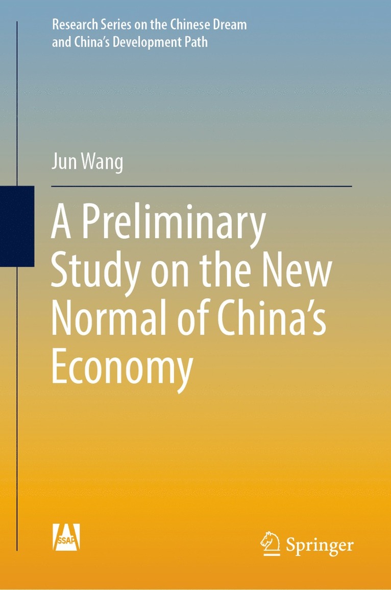 Preliminary Study on the New Normal of China's Economy