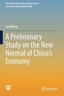 Preliminary Study on the New Normal of China's Economy