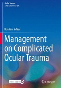 bokomslag Management on Complicated Ocular Trauma