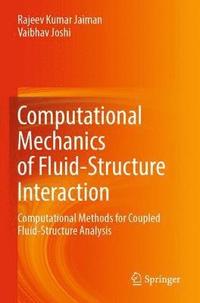 bokomslag Computational Mechanics of Fluid-Structure Interaction