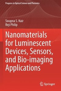 bokomslag Nanomaterials for Luminescent Devices, Sensors, and Bio-imaging Applications