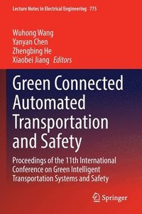 bokomslag Green Connected Automated Transportation and Safety