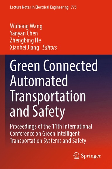 bokomslag Green Connected Automated Transportation and Safety