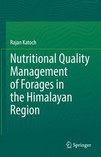 bokomslag Nutritional Quality Management of Forages in the Himalayan Region