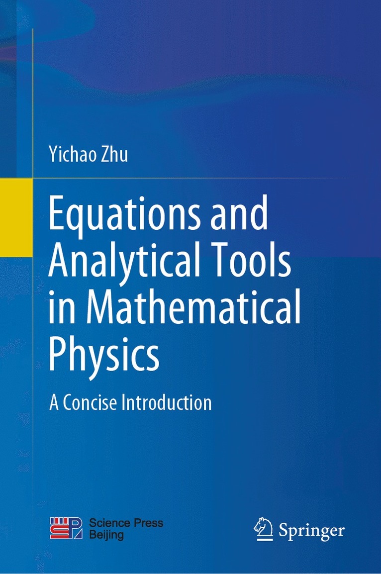 Yichao Zhu - Equations and Analytical Tools in Mathematical Physics, Inbunden