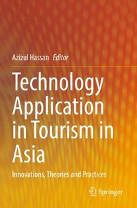 bokomslag Technology Application in Tourism in Asia