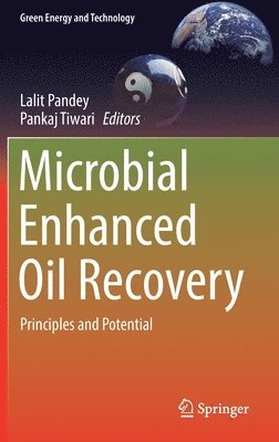 bokomslag Microbial Enhanced Oil Recovery