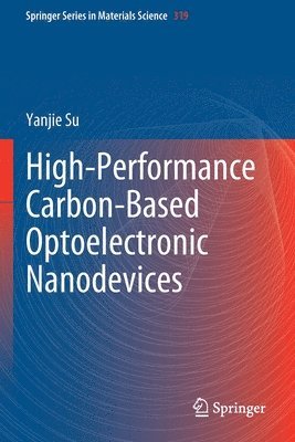 High-Performance Carbon-Based Optoelectronic Nanodevices 1