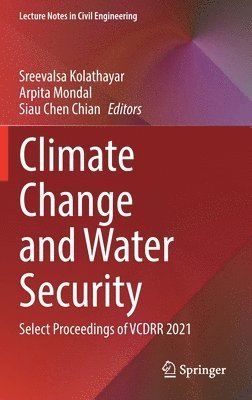 Climate Change and Water Security 1