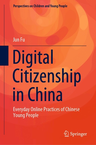 Jun Fu - Digital Citizenship in China, Inbunden