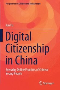bokomslag Digital Citizenship in China