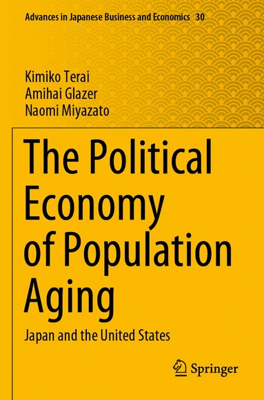 Kimiko Terai, Amihai Glazer, Naomi Miyazato - Political Economy of Population Aging, Häftad