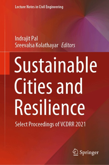 Indrajit Pal, Sreevalsa Kolathayar - Sustainable Cities and Resilience, Inbunden