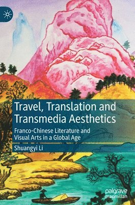 bokomslag Travel, Translation and Transmedia Aesthetics