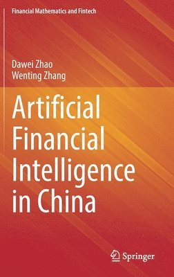 Artificial Financial Intelligence in China 1