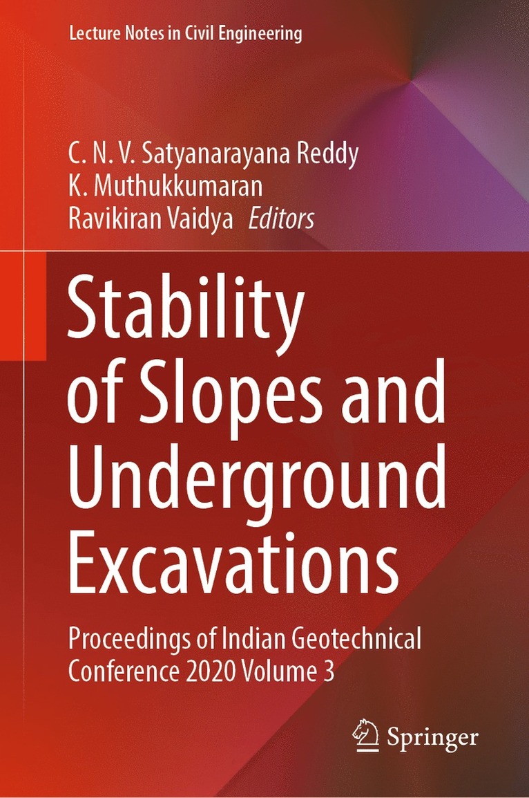 C. N. V. Satyanarayana Reddy, K. Muthukkumaran, Ravikiran Vaidya - Stability of Slopes and Underground Excavations, Inbunden