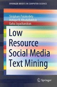 bokomslag Low Resource Social Media Text Mining