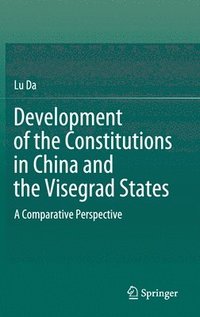 bokomslag Development of the Constitutions in China and the Visegrad States