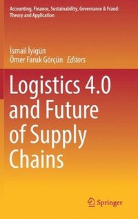 bokomslag Logistics 4.0 and Future of Supply Chains