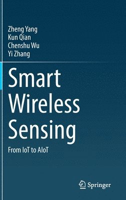Smart Wireless Sensing 1