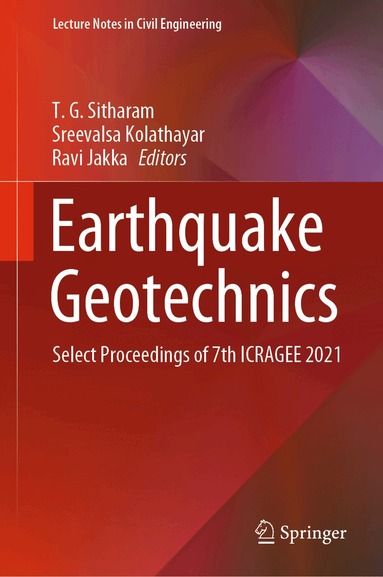 T. G. Sitharam, Sreevalsa Kolathayar, Ravi Jakka - Earthquake Geotechnics, Inbunden