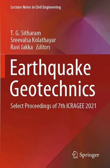 T. G. Sitharam, Sreevalsa Kolathayar, Ravi Jakka - Earthquake Geotechnics, Häftad