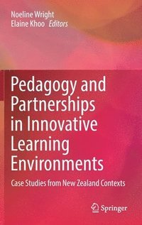 bokomslag Pedagogy and Partnerships in Innovative Learning Environments
