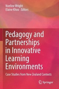 bokomslag Pedagogy and Partnerships in Innovative Learning Environments