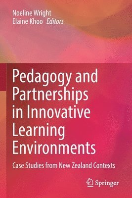 Pedagogy and Partnerships in Innovative Learning Environments 1