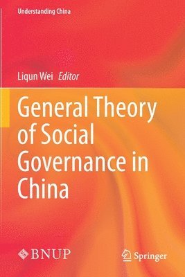 General Theory of Social Governance in China 1