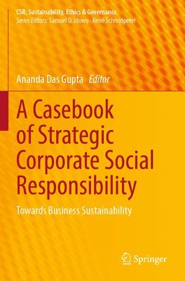 bokomslag A Casebook of Strategic Corporate Social Responsibility