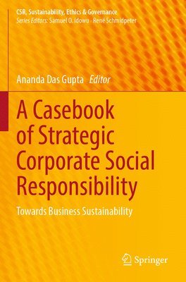 Casebook of Strategic Corporate Social Responsibility