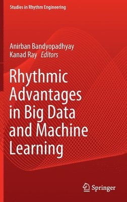 Rhythmic Advantages in Big Data and Machine Learning 1