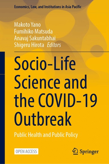 Makoto Yano, Fumihiko Matsuda, Anavaj Sakuntabhai, Shigeru Hirota - Socio-Life Science and the COVID-19 Outbreak, Inbunden
