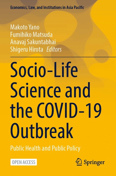 Makoto Yano, Fumihiko Matsuda, Anavaj Sakuntabhai, Shigeru Hirota - Socio-Life Science and the COVID-19 Outbreak, Häftad