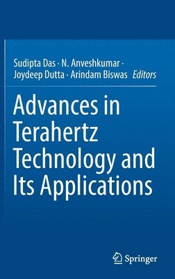 Advances in Terahertz Technology and Its Applications 1