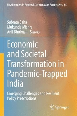 bokomslag Economic and Societal Transformation in Pandemic-Trapped India