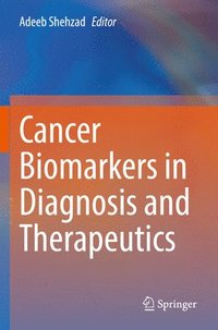 bokomslag Cancer Biomarkers in Diagnosis and Therapeutics