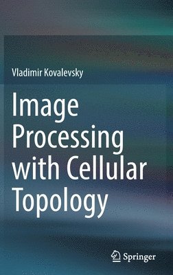 Image Processing with Cellular Topology 1
