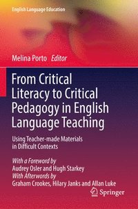 bokomslag From Critical Literacy to Critical Pedagogy in English Language Teaching