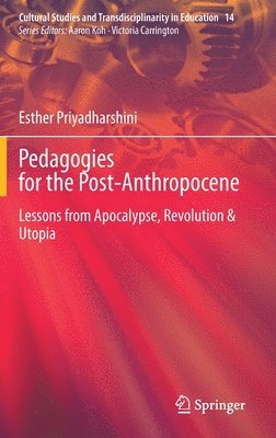 bokomslag Pedagogies for the Post-Anthropocene