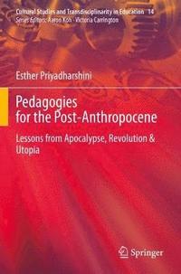 bokomslag Pedagogies for the Post-Anthropocene