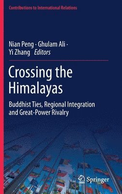 Nian Peng, Ghulam Ali, Yi Zhang - Crossing the Himalayas, Inbunden