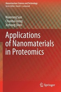 bokomslag Applications of Nanomaterials in Proteomics