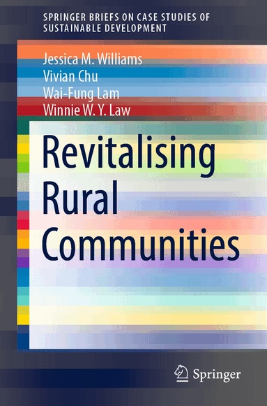 Jessica M. Williams, Vivian Chu, Wai-Fung Lam, Winnie W.Y. Law - Revitalising Rural Communities, Häftad