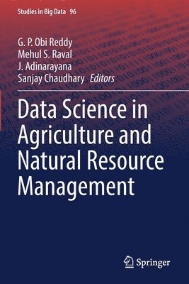 Data Science in Agriculture and Natural Resource Management 1